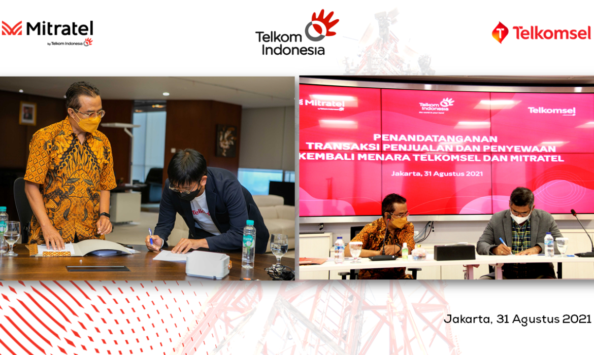 Telkomsel dan Mitratel Kembali Melakukan Aksi Korporasi dengan Pengalihan Kepemilikan 4.000 unit Menara Telekomunikasi