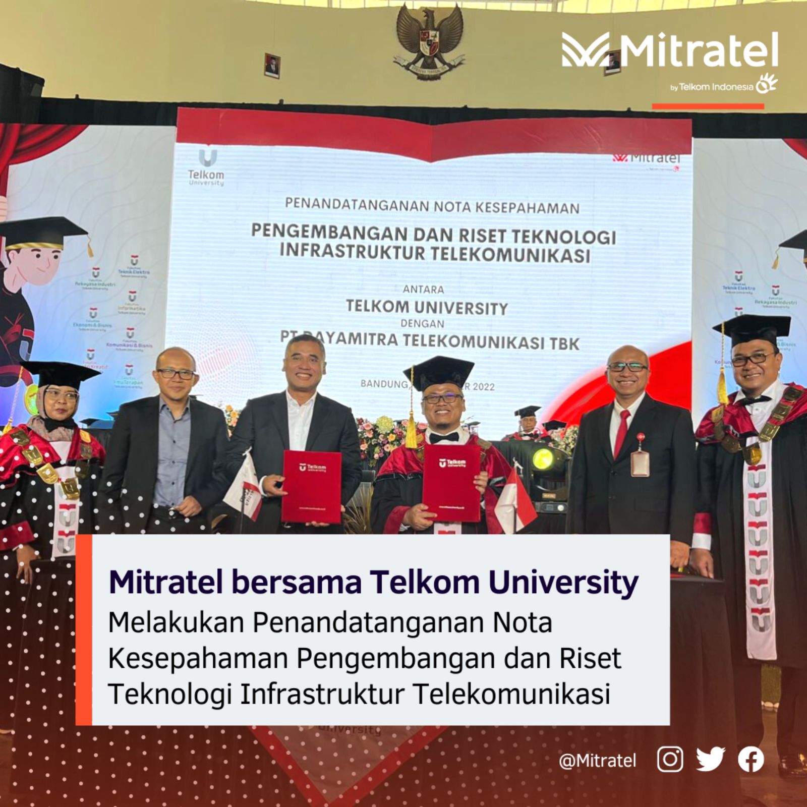 Mitratel bersama Telkom University melakukan Penandatanganan Nota Kesepahaman Pengembangan dan Riset Teknologi Infrastruktur Telekomunikasi